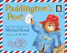Paddington's Post: With real mail to open and enjoy! : Bond, Michael,  Alley, R. W.: Amazon.co.uk: Books